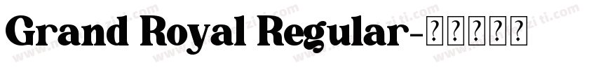 Grand Royal Regular字体转换